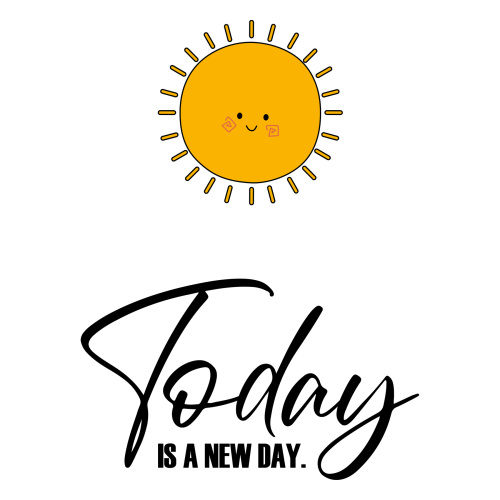 Tasse »Today is a new day.«