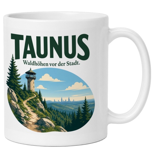 Tasse »Taunus Waldhöhen vor der Stadt.«