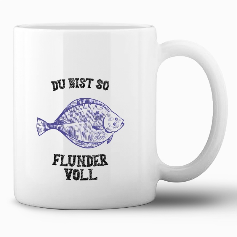 Tasse »Du bist so flundervoll«