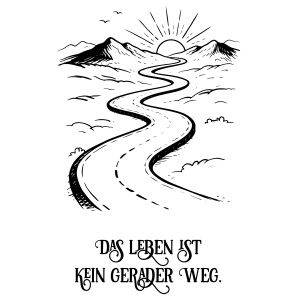 Tasse »Das Leben ist kein gerader Weg«