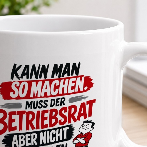 Tasse »Kann man so machen.«