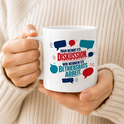Tasse »Man nennt es Diskussion.«