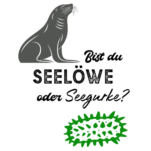 Tasse »Bist du Seelöwe oder Seegurke?«