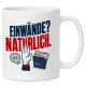 Tasse »Einwände? Natürlich.«