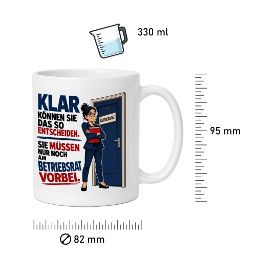 Tasse »Klar können Sie das so entscheiden.«