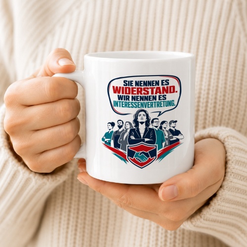 Tasse »Sie nennen es Widerstand.«
