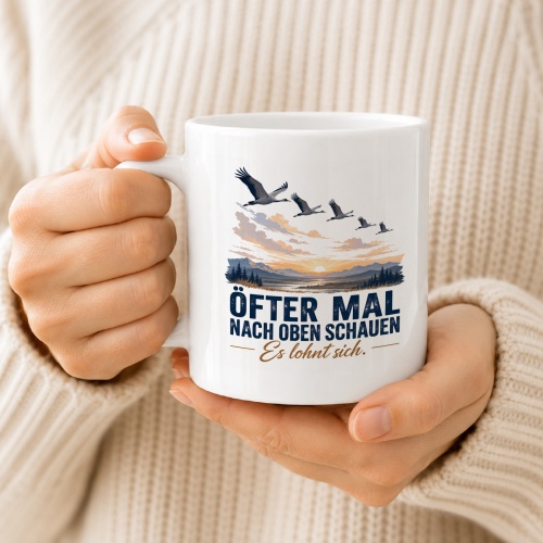 Tasse »Öfter mal nach oben schauen. Es lohnt sich.«