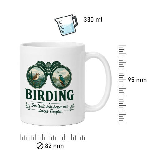 Tasse »Birding Die Welt sieht besser aus durchs Fernglas.«