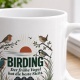 Tasse »Birding Der frühe Vogel hat die beste Sicht.«