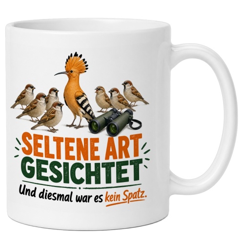 Tasse »Seltene Art gesichtet Und diesmal war es...