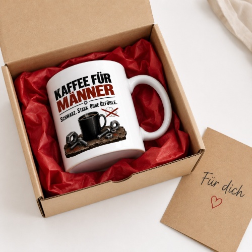 Tasse »Kaffee für Männer. Schwarz. Stark. Ohne Gefühle.«