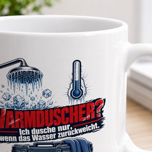 Tasse »Warmduscher?«