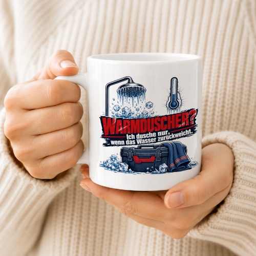 Tasse »Warmduscher?«