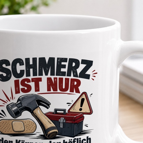 Tasse »Schmerz ist nur der Körper«