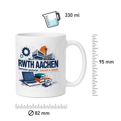 Tasse »RWTH Aachen Semester gestartet. Zukunft in Arbeit.«