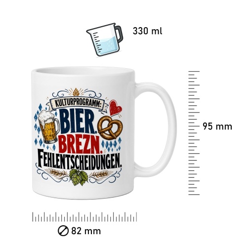 Tasse »Kulturprogramm: Bier. Brezn. Fehlentscheidungen.«