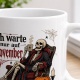 Tasse »Ich warte nur auf November«