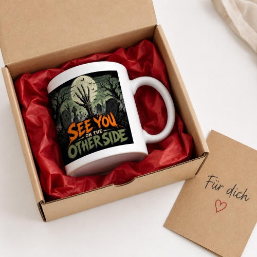 Tasse »See You on the Other Side«