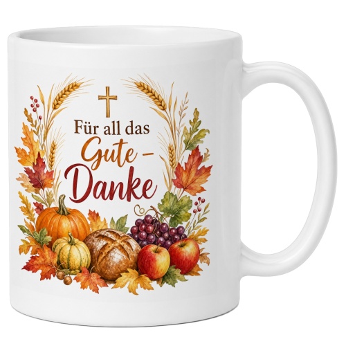 Tasse »Für all das Gute – Danke«