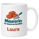 Personalisierte Tasse »Maurerin«