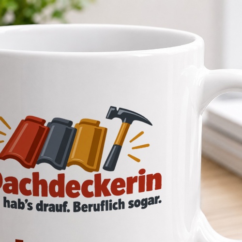 Personalisierte Tasse »Dachdeckerin«