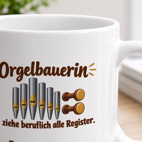 Personalisierte Tasse »Orgelbauerin«