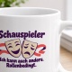 Personalisierte Tasse »Schauspieler«