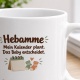 Personalisierte Tasse »Hebamme«
