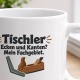 Personalisierte Tasse »Tischler«