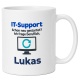 Personalisierte Tasse »IT-Support«