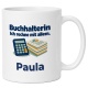 Personalisierte Tasse »Buchhalterin«
