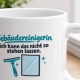 Personalisierte Tasse »Gebäudereinigerin«