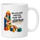 Tasse mit Spruch über Stärke