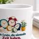 Tasse mit Spruch über Zeit