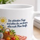 Tasse mit Spruch über Plan