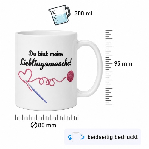 Tasse »Du bist meine Lieblingsmasche!«
