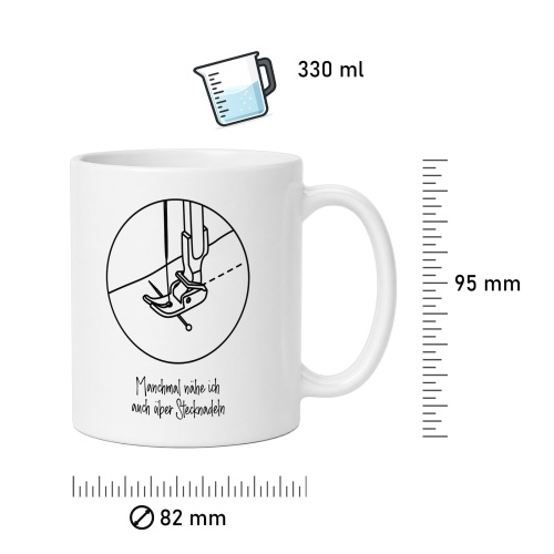 Tasse »Manchmal nähe ich auch über Stecknadeln«
