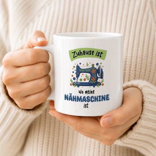 Tasse »Zuhause ist wo meine Nähmaschine ist«