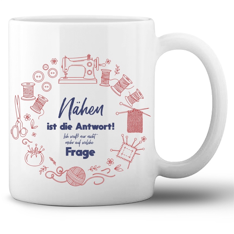 Tasse »Nähen ist die Antwort«