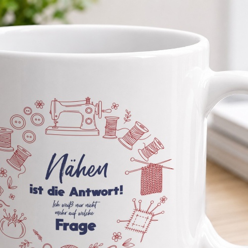 Tasse »Nähen ist die Antwort!«