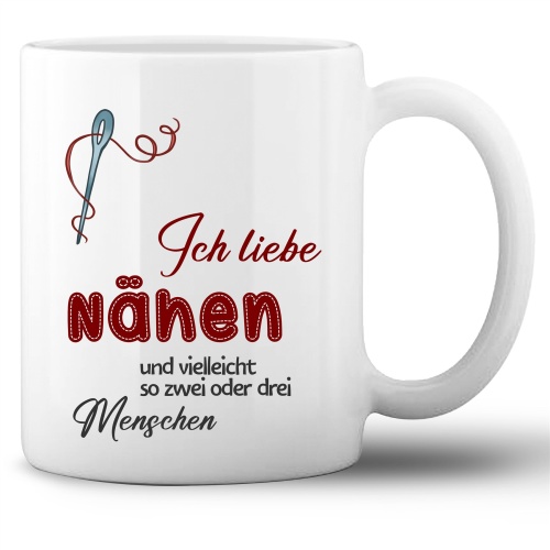 Tasse »Ich liebe nähen und vielleicht zwei...