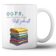 Tasse »Oops, schon wieder Stoff gekauft«