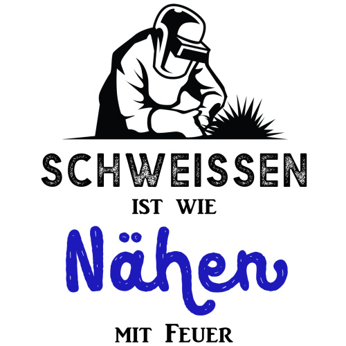 Tasse »Schweißen ist wie Nähen mit...