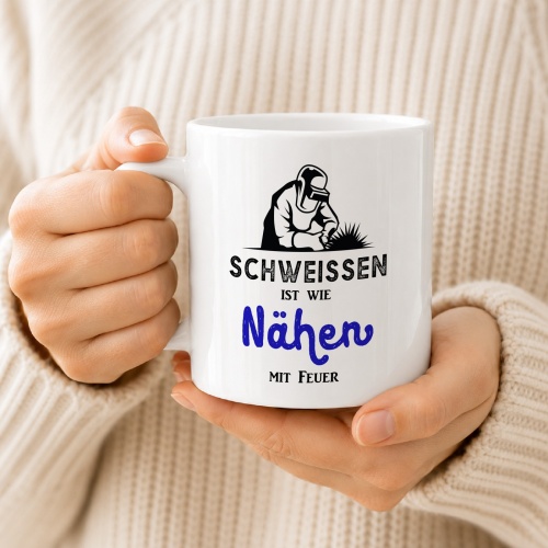 Tasse »Schweißen ist wie Nähen mit Feuer«