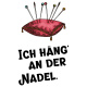 Tasse »Ich häng‘ an der Nadel.«