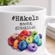 Tasse »#Häkeln macht glücklich«