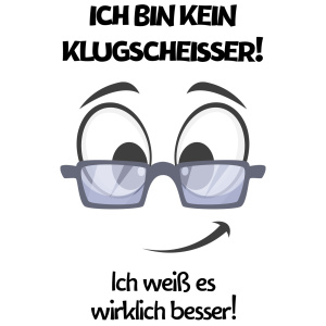 Tasse »Ich bin kein Klugscheisser«