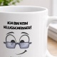 Tasse »Ich bin kein Klugscheißer! Ich weiß es wirklich besser!«
