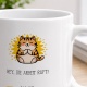 Tasse »Hey, die Arbeit ruft! Sag ihr, ich rufe zurück!«