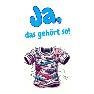 Tasse "Ja, das gehört so!"